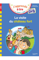 Sami et Julie - Spécial DYS (dyslexie) La visite du château fort