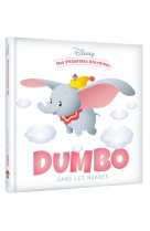 DISNEY - Mes Premières histoires - Dumbo dans les nuages