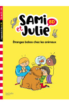 Sami et Julie BD Fin de CP-CE1 - Etranges bobos chez les animaux