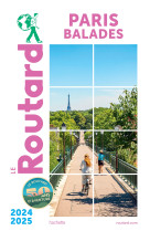 Guide du Routard Paris balades 2024/25