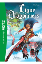 La ligue des dragonniers 01 - L'attaque du mage noir