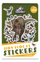 Jurassic World - Mon bloc de stickers et activités