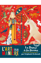 L'art à la manière décalcomanies la dame à la licorne - pochette avec accessoires