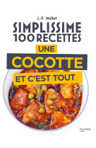 Une cocotte et c'est tout