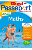 Passeport - Maths de la 6e à la 5e - Cahier de vacances 2021