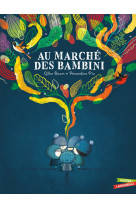 Au marché des Bambini