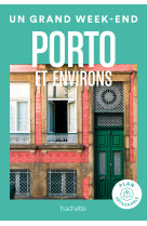 Porto et environs Guide Un Grand Week-end