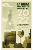 Guide Hachette des Vins bios 2022