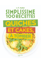 Simplissime Quiches Cakes Tartes