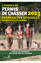 L'examen du permis de chasser 2023