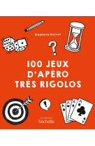 100 jeux d'apéro très rigolos