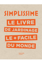 Simplissime - Jardinage