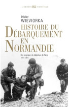 Histoire du débarquement en Normandie