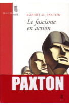 Le Fascisme en action