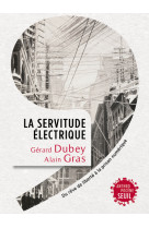 La Servitude électrique