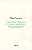 Gastronomie française à la sauce américaine