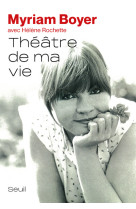 Théâtre de ma vie