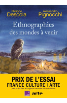 Ethnographies des mondes à venir