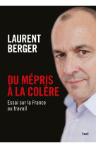 Du mépris à la colère