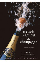 Le guide Larousse du champagne