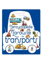 L'encyclopédie Larousse des transports