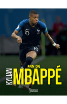 Fan de Kylian Mbappé