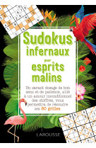 Sudokus infernaux pour esprits malins