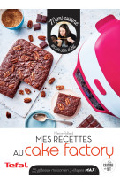 Mes recettes au Cake Factory