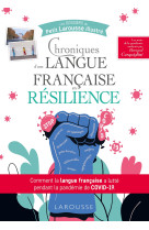 Chroniques d'une langue française en résilience