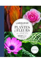 Larousse des plantes et fleurs de jardin