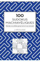 100 Sudokus machiavéliques