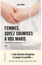 Femmes, soyez soumises à vos maris