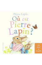 Où est Pierre Lapin ?