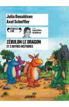 Zébulon le dragon et 2 autres histoires