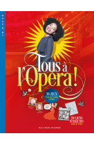 Tous à l'Opéra !