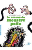 Le retour du monstre poilu