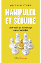 Manipuler et séduire