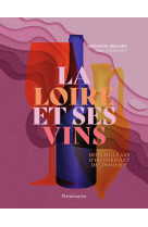 La Loire et ses vins