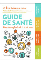 Guide de santé pour les enfants de 0 à 14 ans