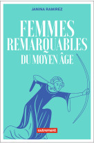 Femmes remarquables du Moyen Âge