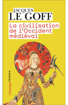 La civilisation de l'Occident médiéval