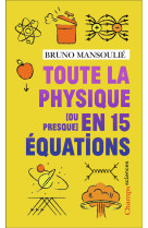 Toute la physique [ou presque] en 15 équations