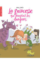 La princesse qui domptait les dragons