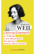 L'Enracinement ou Prélude à une déclaration des devoirs envers l'être humain