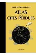 Atlas des cités perdues