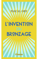 L'invention du bronzage