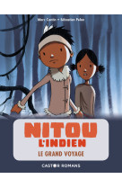 Nitou l'indien - Le grand voyage