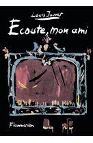 Écoute, mon ami