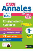 Tout en un Maxi Annales ABC du BAC 2022 -CC 1re-Corrige