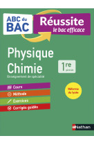 ABC Réussite Physique-Chimie 1re